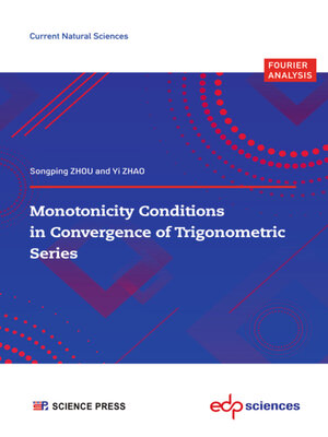 cover image of Monotonicity Conditions in Convergence of Trigonometric Series